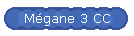 Mgane 3 CC